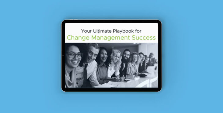 Co-create Your Playbook for Organizational Change Management Success