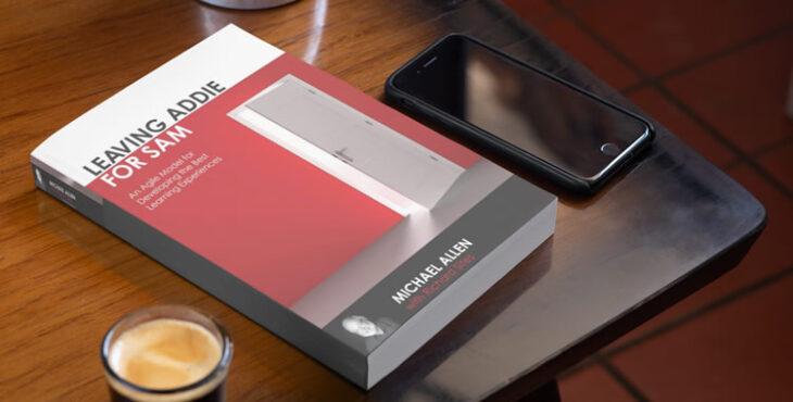 Leaving ADDIE for SAM