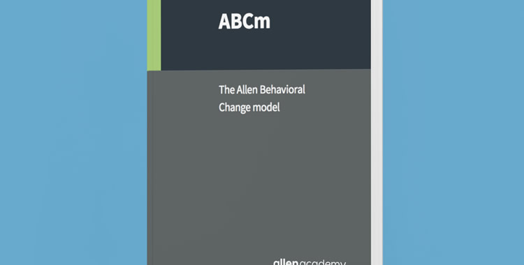 The Allen Behavioral Change Model (ABCm)