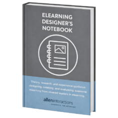 eLearning Designer's Notebook - Allen Interactions